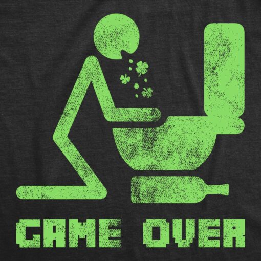 Mens Game Over Tshirt Funny Saint Patrick’s Day Parade Drinking Too Much Graphic Novelty Tee For Guys