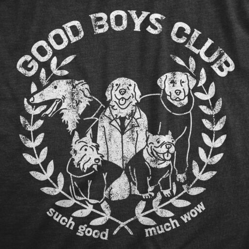 Mens Good Boys Club T Shirt Funny Puppy Dogs Pet Lovers Tee For Guys