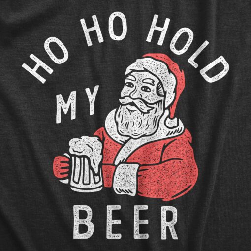 Mens Ho Ho Hold My Beer T Shirt Funny Xmas Drinking Party Santa Clause Tee For Guys