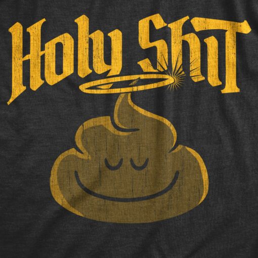 Mens Holy Shit T Shirt Funny Blessed Divine Poop Joke Tee For Guys