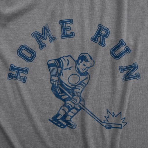 Mens Home Run T Shirt Funny Sarcastic Wrong Sport Joke Hockey Tee For Guys