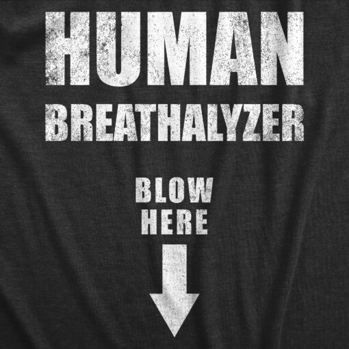 Mens Human Breathalyzer Blow Here T Shirt Funny Sex Blowjob Joke Tee For Guys