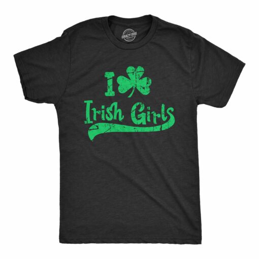 Mens I Clover Irish Girls T Shirt Funny Saint Patricks Day Irish Drinking Tee