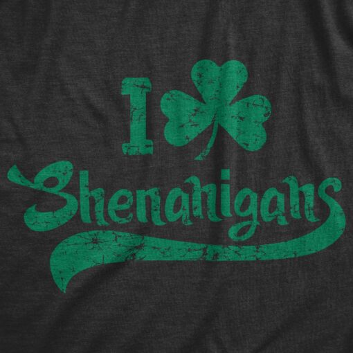 Mens I Clover Shenanigans T Shirt Funny Irish Clover St Saint Patricks Day Tee