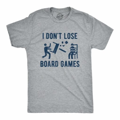 Mens I Dont Lose Board Games T shirt Funny Gift for Family Hilarious Saying