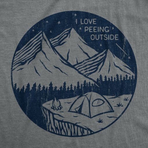 Mens I Love Peeing Outside T Shirt Funny Sarcastic Camping Nature Lovers Tee For Guys