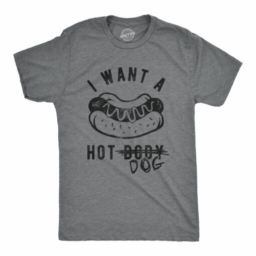 Mens I Want A Hot Dog Tshirt Funny Fitnesswork Out Body Graphic Novelty Food Graphic Tee