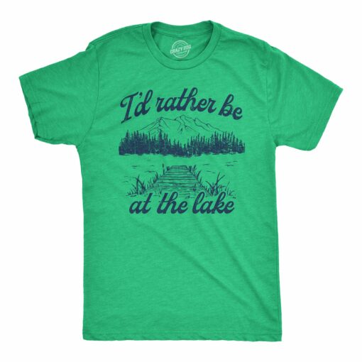 Mens Id Rather Be At The Lake T Shirt Funny Cool Nature Lover Novelty Tee For Guys