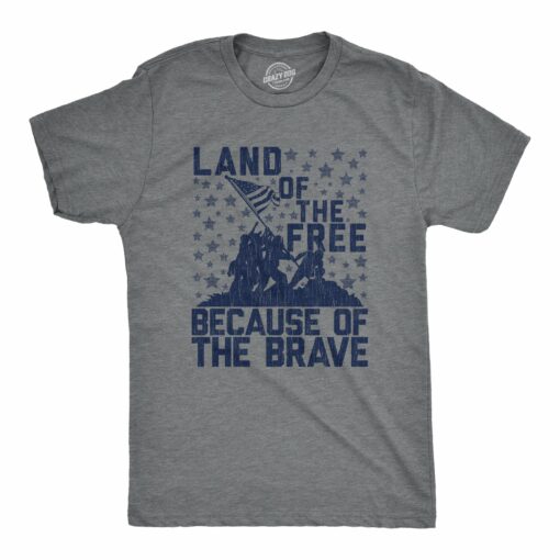 Mens Land Of The Free Because Of The Brave Tshirt Patriotic Memorial Day 4th Of July Tee