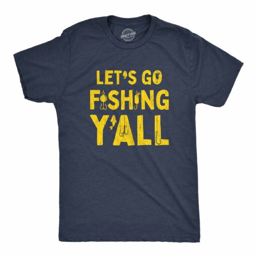 Mens Let’s Go Fishing Y’all Tshirt Funny Outdor Lake Boating Southern Graphic Novelty Tee