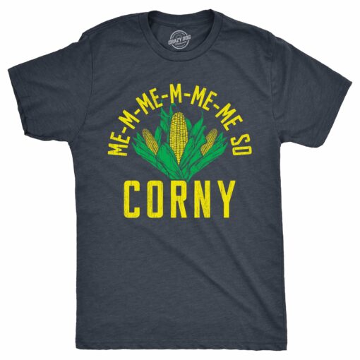 Mens Me So Corny T Shirt Funny Ear Of Corn Sex Joke Tee For Guys