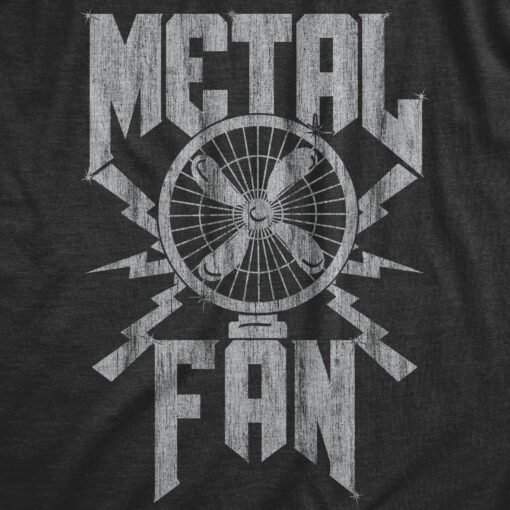 Mens Metal Fan Tshirt Funny Sarcastic Air Blowing Fan Graphic Novelty Music Tee For Guys