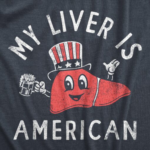 Mens My Liver Is American T Shirt Funny Fourth Of July Party Drinking Lovers Tee For Guys