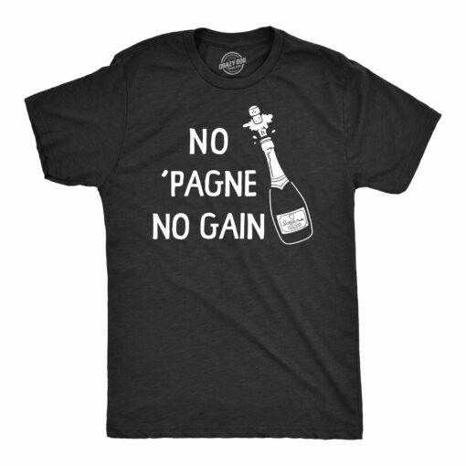 Mens No Pagne No Gain T Shirt Funny Drinking Party Champagne Lovers Tee For Guys