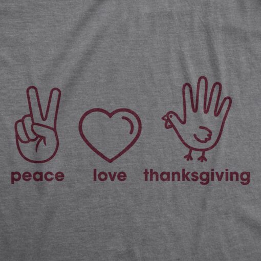 Mens Peace Love Thanksgiving Tshirt Funny Cute Turkey Day Graphic Tee