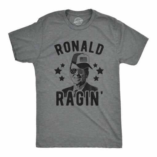 Mens Ronald Ragin’ Tshirt Funny President 4th Of July Party Novelty Tee