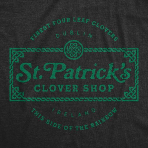 Mens St. Patricks Clover Shop Tshirt Funny Saint Paddy’s Day Parade Graphic Novelty Tee For Guys