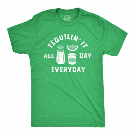 Mens Tequilin It All Day Everyday T Shirt Funny Drinking Partying Tequila Shot Lovers Tee For Guys