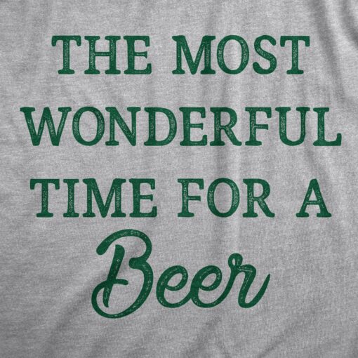 Mens The Most Wonderful Time For A Beer T Shirt Funny Xmas Drinking Ale Lovers Tee For Guys