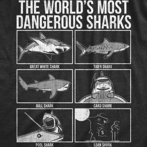 Mens The Worlds Most Dangerous Sharks T Shirt Funny Card Pool Loan Shark Joke Tee For Guys