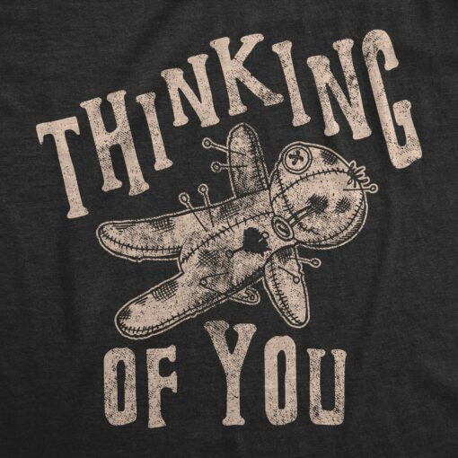 Mens Thinking Of You Tshirt Funny Voodoo Doll Graphic Novelty Tee