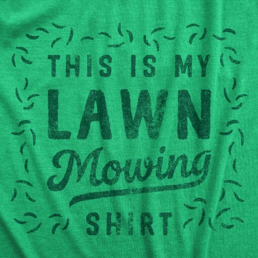 Mens This Is My Lawn Mowing Shirt Tee Funny Grass Cutting Groundskeeping Tshirt for Guys