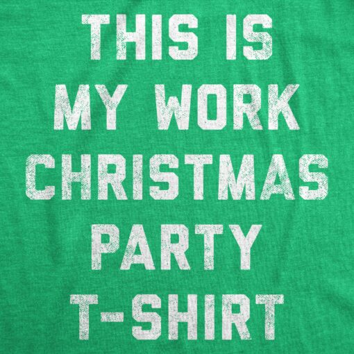 Mens This Is My Work Christmas Party T-Shirt Tshirt Funny Office Holiday Party Tee