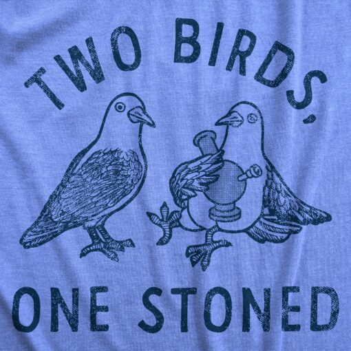 Mens Two Birds One Stoned T Shirt Funny 420 Weed Smoking Pigeon Saying Joke Tee For Guys