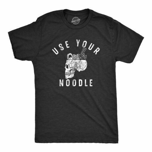 Mens Use Your Noodle T Shirt Funny Ramen Skull Joke Tee For Guys