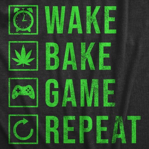 Mens Wake Bake Game Repeat T Shirt Funny 420 Weed Video Gaming Lovers Tee For Guys