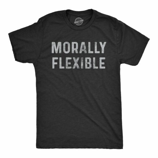 Morally Flexible Men’s Tshirt