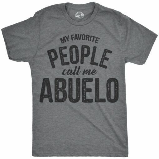 My Favorite People Call Me Abuelo Men’s Tshirt