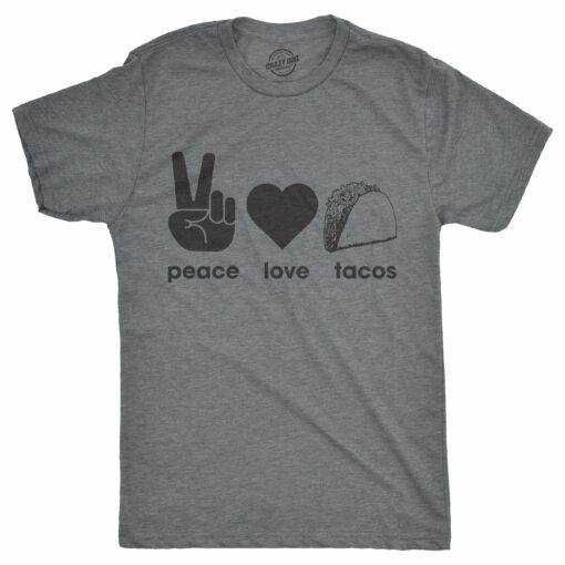 Peace Love Tacos Men’s Tshirt