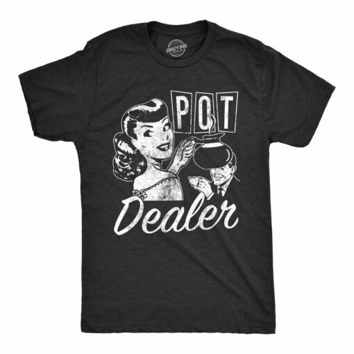Pot Dealer Men’s Tshirt