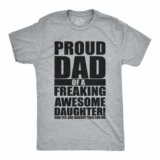 Proud Dad Of A Freaking Awesome Daughter Men’s Tshirt