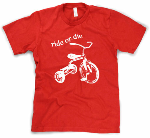 Ride Or Die Tricycle Men’s Tshirt