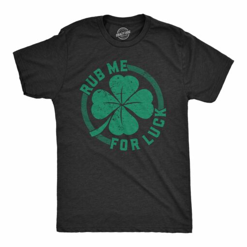 Rub Me For Luck Men’s Tshirt