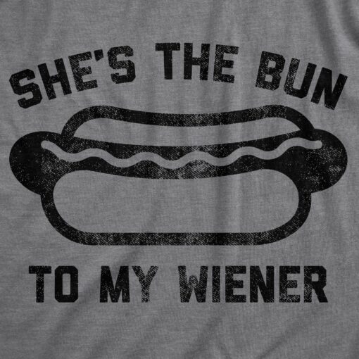 She’s The Bun To My Wiener Men’s Tshirt