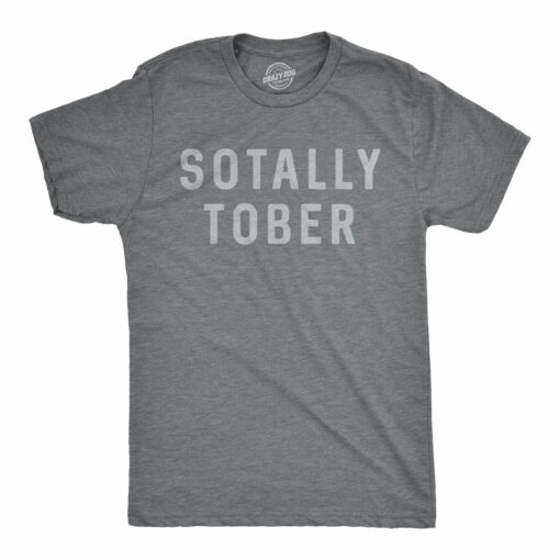 Sotally Tober Men’s Tshirt