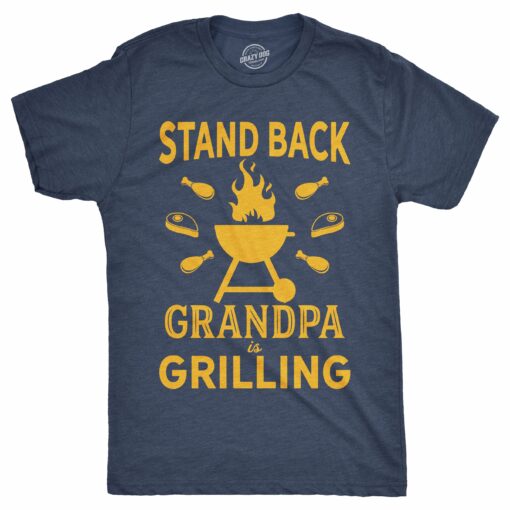 Stand Back Grandpa Is Grilling Men’s Tshirt