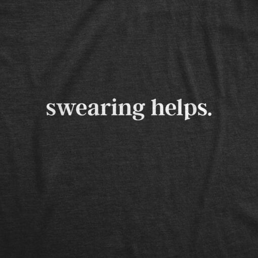 Swearing Helps Men’s Tshirt