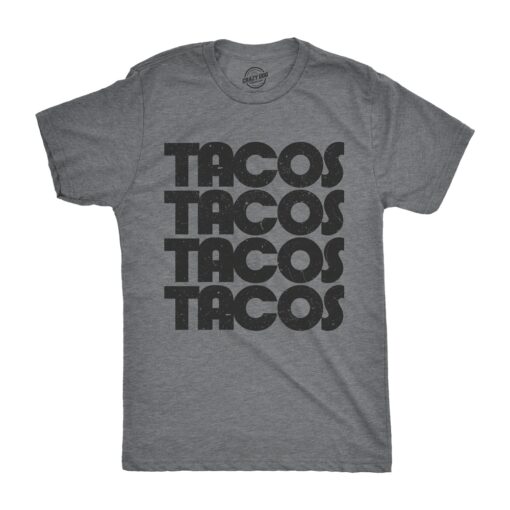 Tacos Tacos Tacos Men’s Tshirt