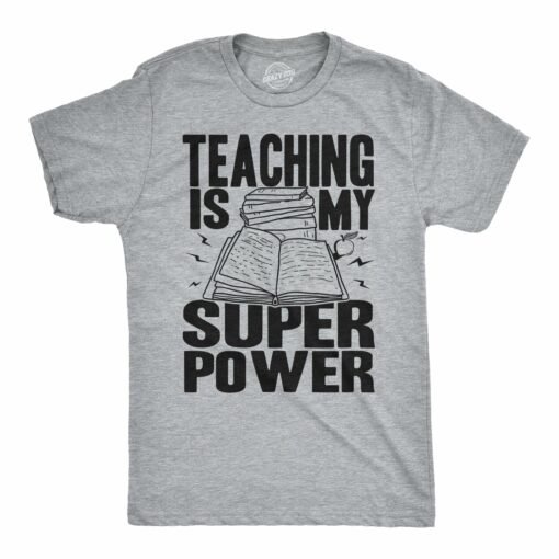 Teaching Is My Superpower Men’s Tshirt