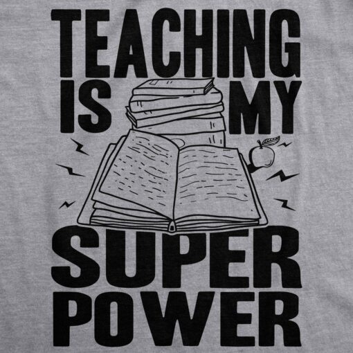 Teaching Is My Superpower Men’s Tshirt