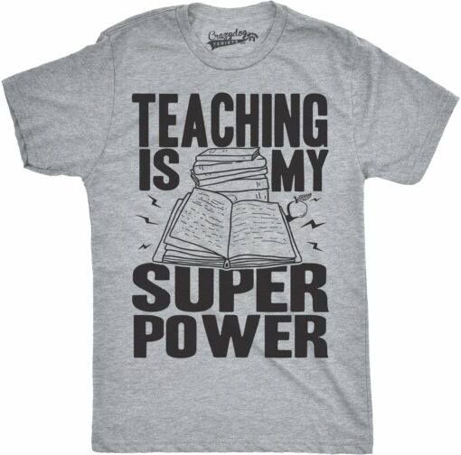 Teaching Is My Superpower Men’s Tshirt