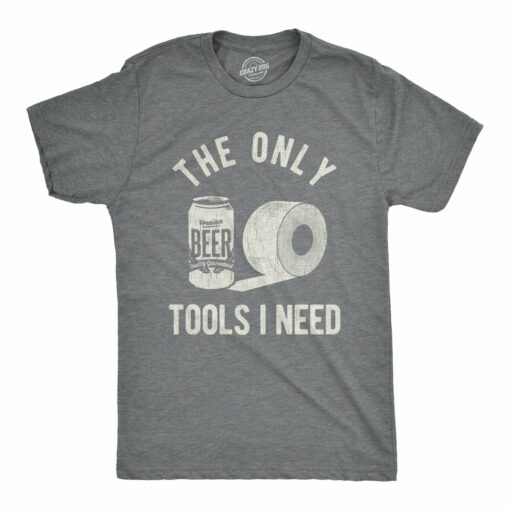 The Only Tools I Need Men’s Tshirt