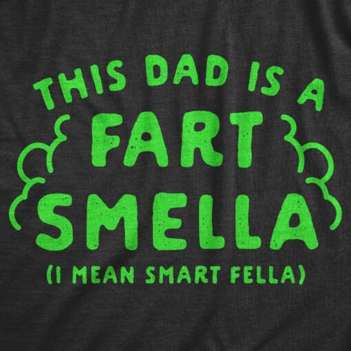 This Dad Is A Fart Smella Men’s Tshirt