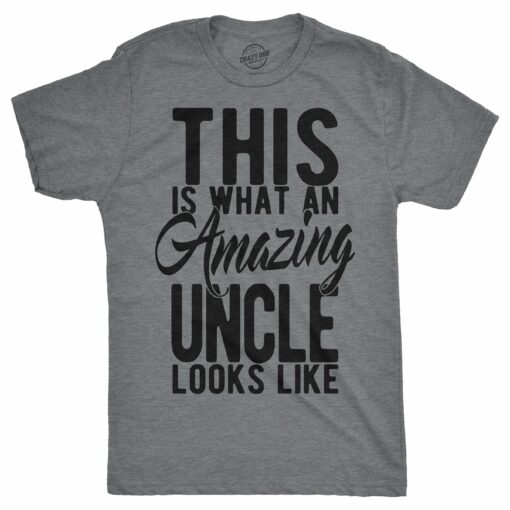 This Is What An Amazing Uncle Looks Like Men’s Tshirt