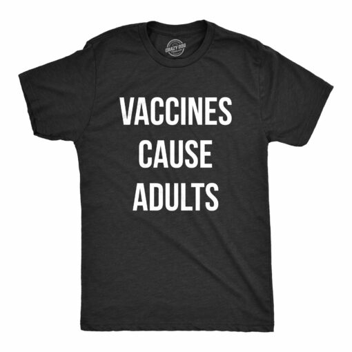 Vaccines Cause Adults Men’s Tshirt