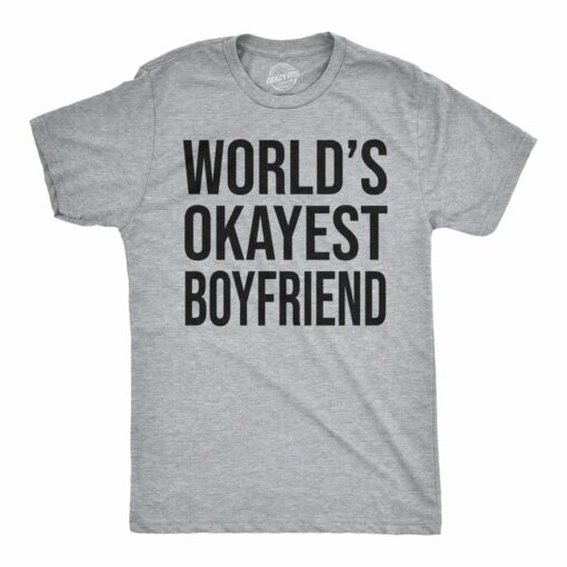 World’s Okayest Boyfriend Men’s Tshirt
